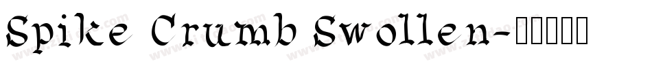 Spike Crumb Swollen字体转换